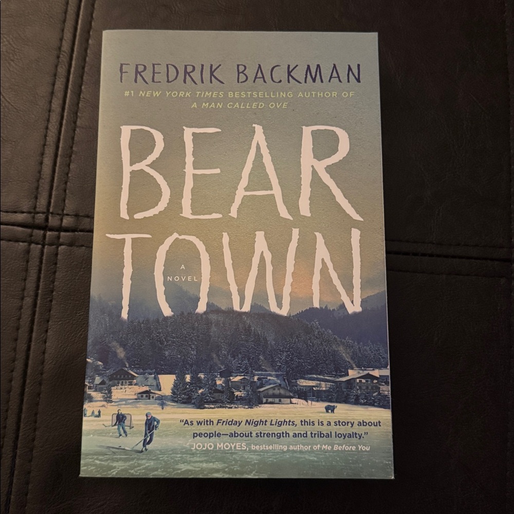 Bear Town by Fredrik Backman - Book
